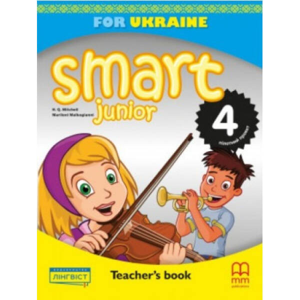 Smart Junior for UKRAINE НУШ 4 Teacher’s Book – Мітчелл Г. – MM Publications (105360)