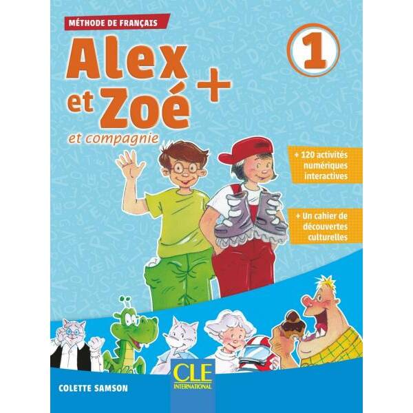 Alex et Zoe+ 1 Livre de l’élève + CD