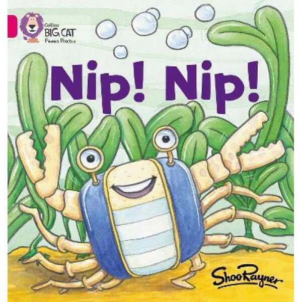 Big Cat Phonics 1A Nip! Nip!