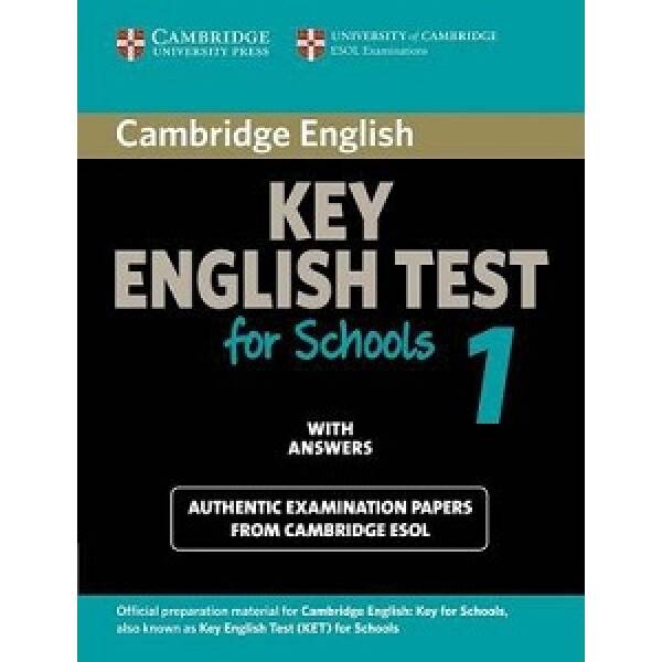 Cambridge KET for Schools 1 Student’s Book with Answers