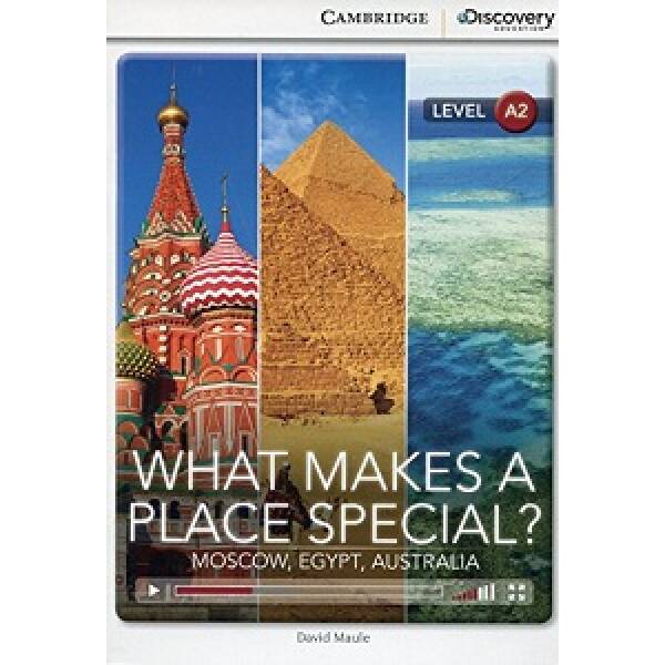 CDIR A2 What Makes a Place Special? Moscow, Egypt, Australia (Book with Online Access)