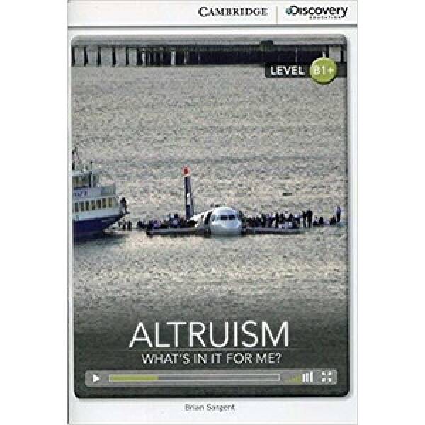 CDIR B1+ Altruism: What’s in it for Me? (Book with Online Access)