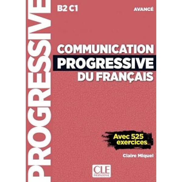 Communication Progr du Franc 2e Edition Niveau Avancé B2-C1 – Livre + CD