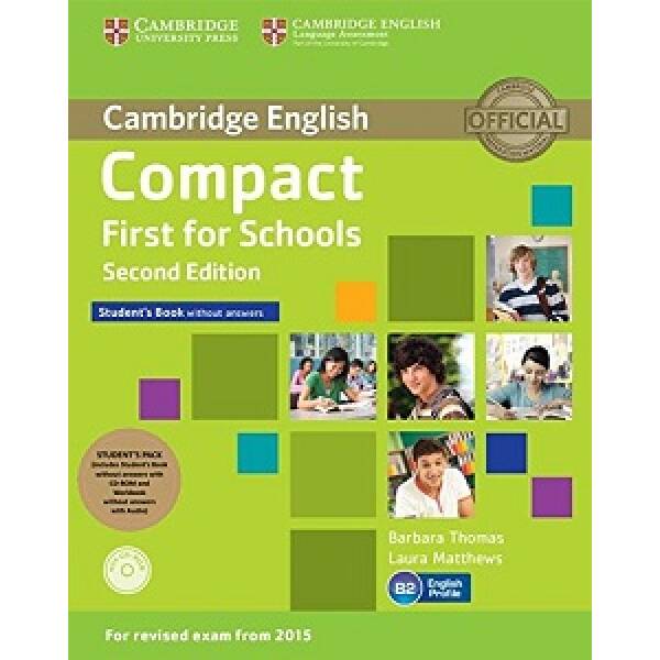 Compact First for Schools 2nd Edition Student’s Pack (SB without answers, WB without answers)