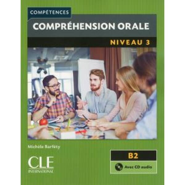 Competences 2e Edition 3 Comprehension orale Livre + CD audio