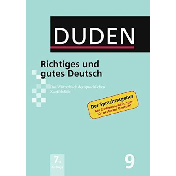 Duden 9. Richtiges und gutes Deutsch