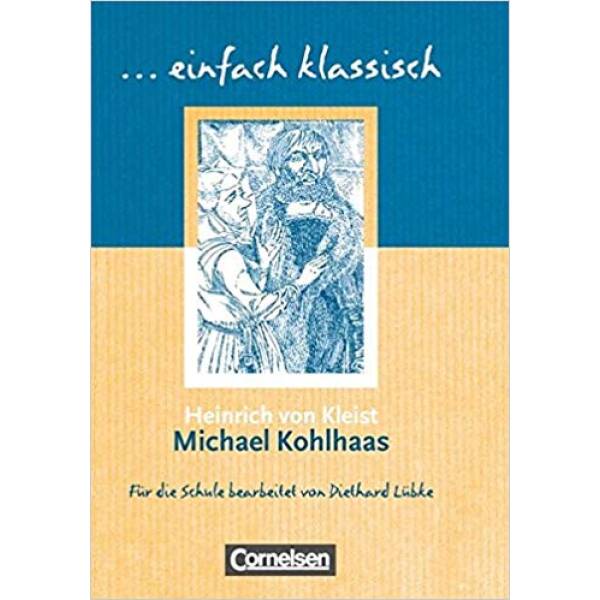 Einfach klassisch Michael Kohlhaas
