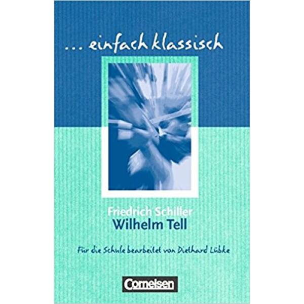 Einfach klassisch Wilhelm Tell