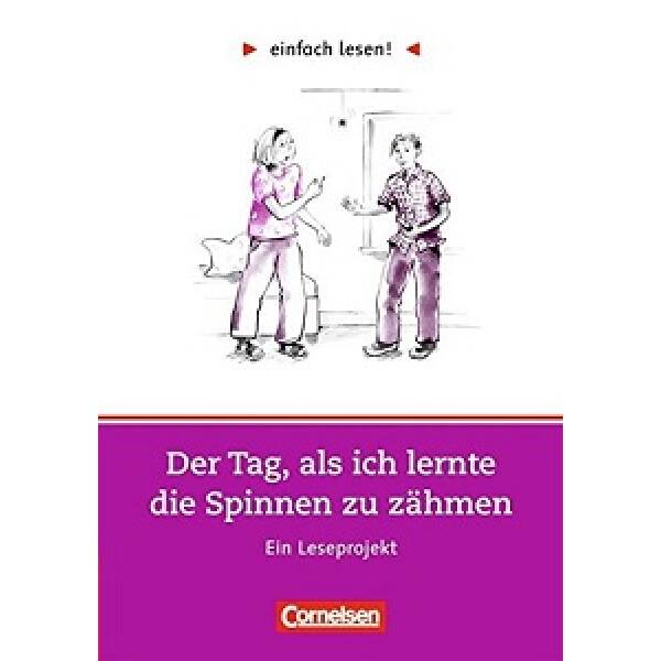 einfach lesen 2 Der Tag, als ich lernte die Spinnen zu zahmen