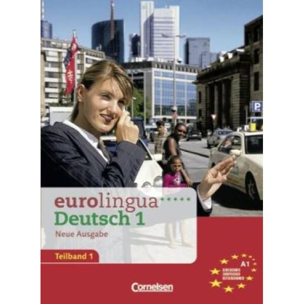 Eurolingua 1 Teil 1 (1-8) Kurs- und Arbeitsbuch A1.1