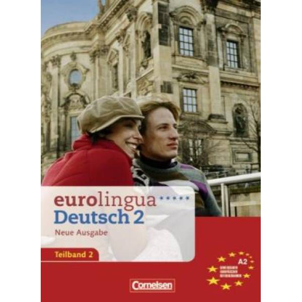 Eurolingua 2 Teil 2 (9-16) Kurs- und Arbeitsbuch A2.2