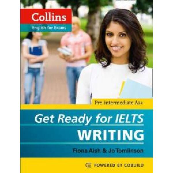 Get Ready for IELTS Writing