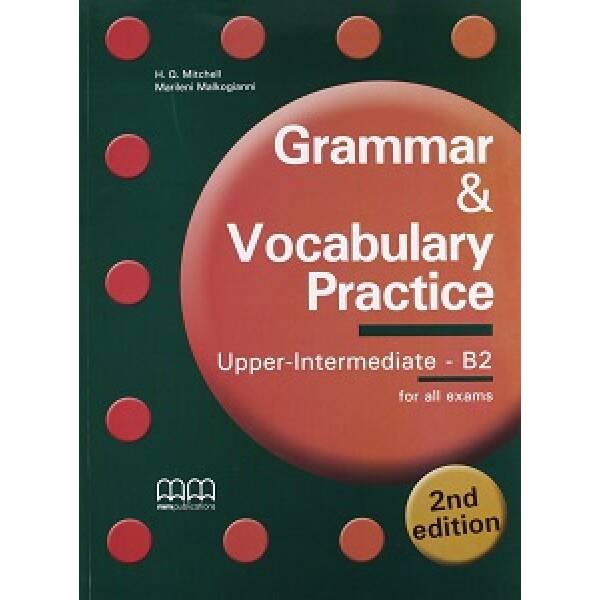 Grammar & Vocabulary Practice 2nd Edition Upper-Intermediate/B2 SB