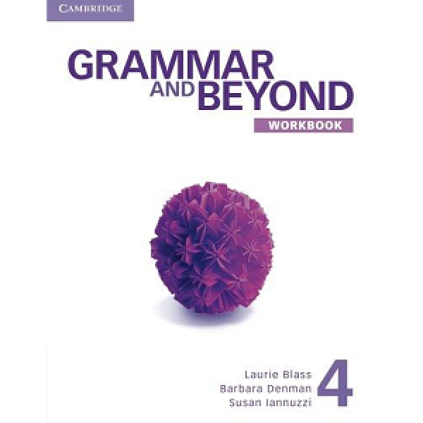 Grammar and Beyond Level 4 Workbook