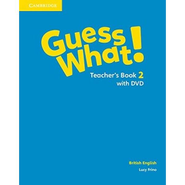 Guess What! Level 2 Teacher’s Book with DVD