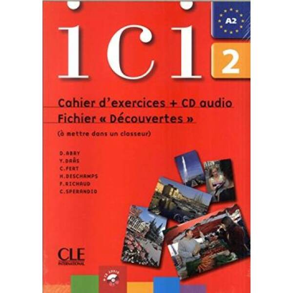 Ici 2 Cahier d’exercices + CD