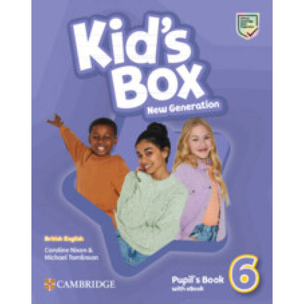 Kid’s Box New Generation 6 Pupil’s Book with eBook