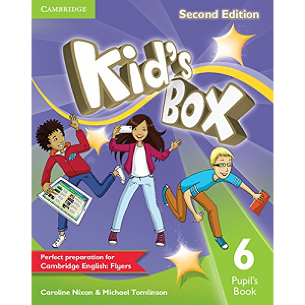 Kid’s Box Second edition 6 Pupil’s Book