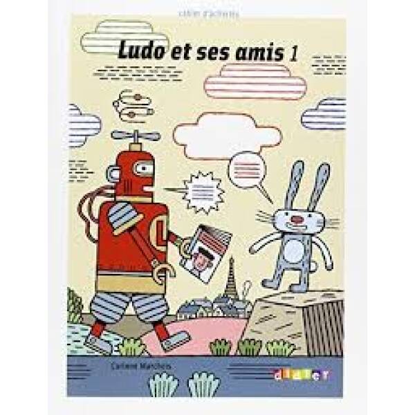 Ludo et ses amis 1 Cahier d’exercices