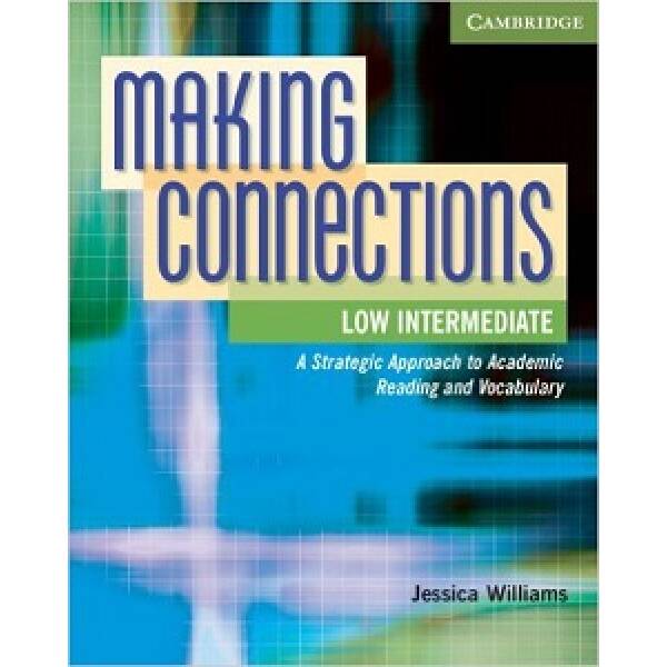 Making Connections Low Intermediate Student’s Book