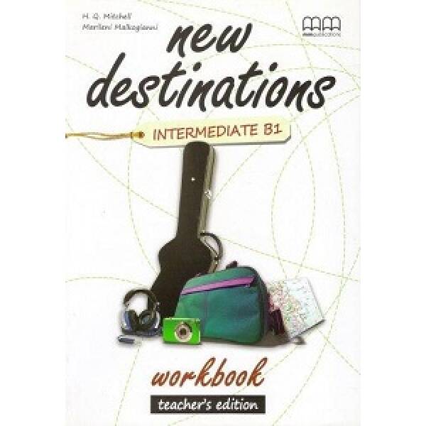 New Destinations Intermediate B1 WB Teacher’s Ed.
