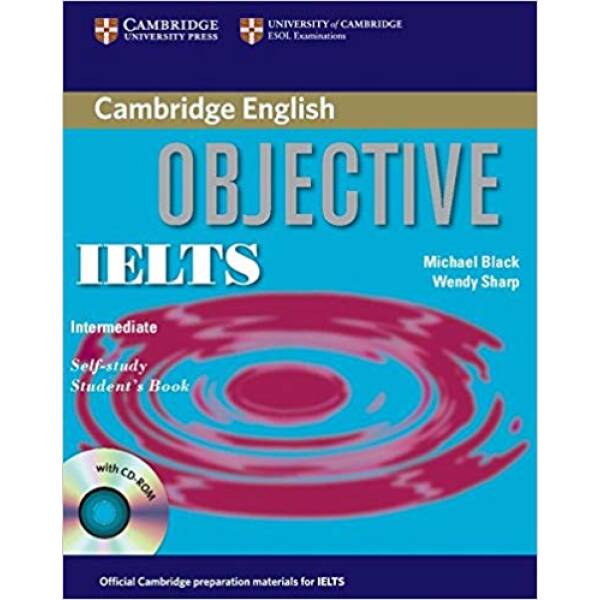 Objective IELTS Intermediate Student’s Book with answers with CD-ROM