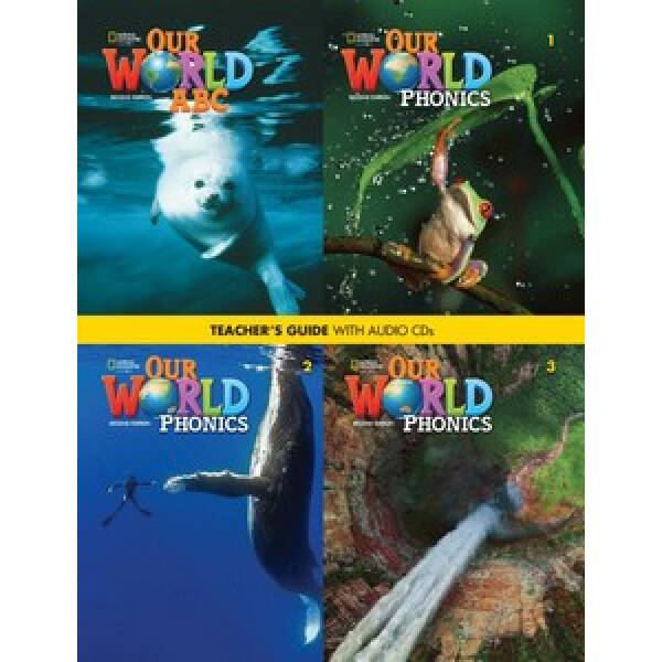 Our World 2nd Edition 1-3 Phonics and ABC Teacher’s Guide with Audio CD