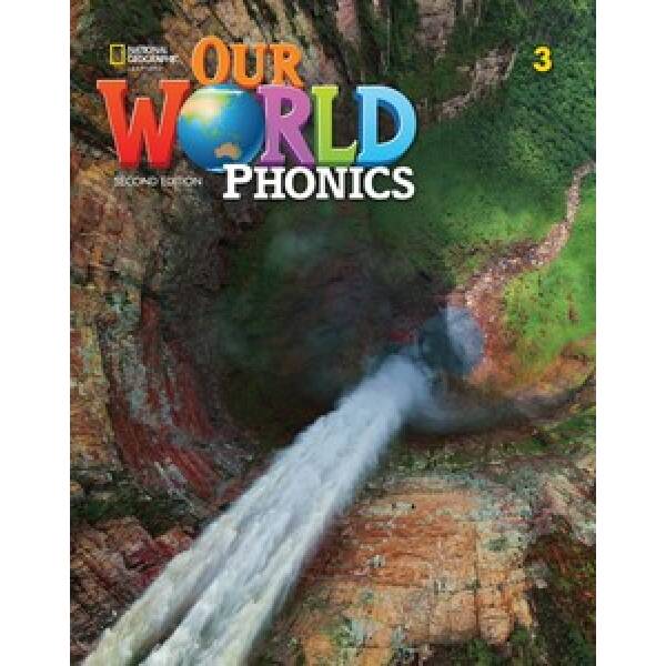 Our World 2nd Edition 3 Phonics Student’s Book