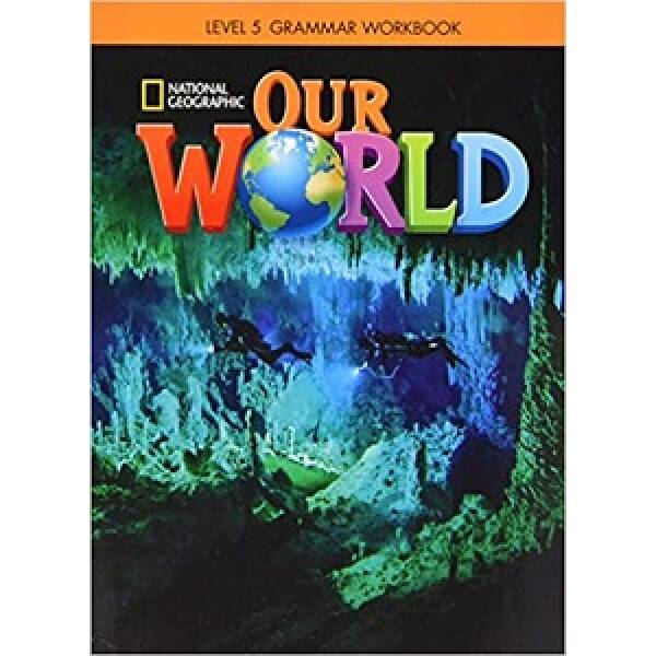 Our World 5 Grammar Workbook
