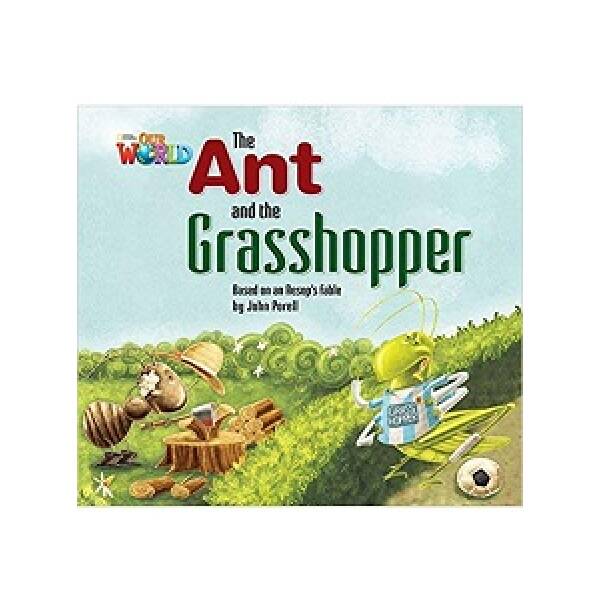 Our World Reader 2: Ant and the Grasshopper