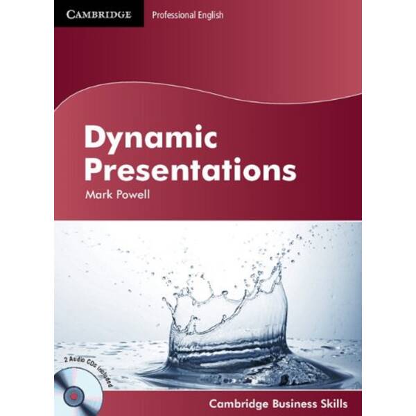 Professional English: Dynamic Presentations Student’s Book with Audio CDs (2)