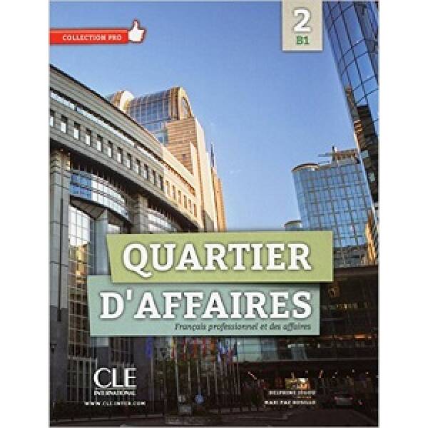Quartier d’affaires B1 Livre de l’eleve + DVD-Rom
