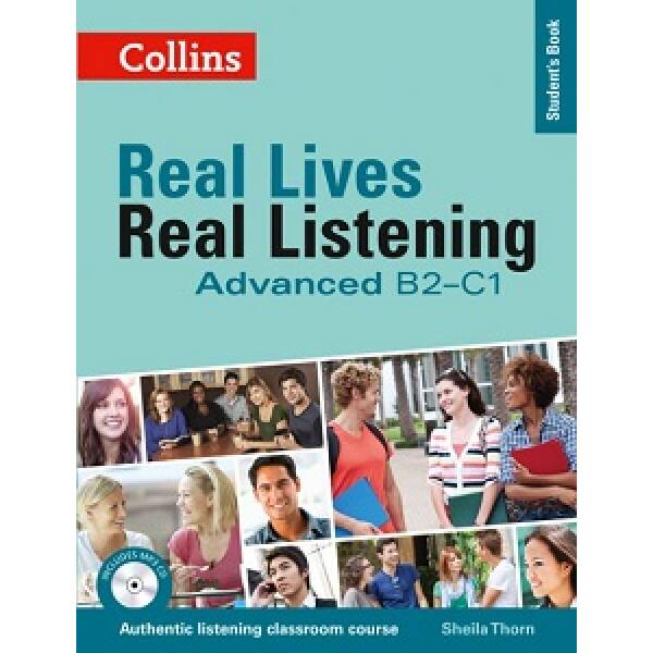 Real Lives, Real Listening Advanced Student’s Book with CD