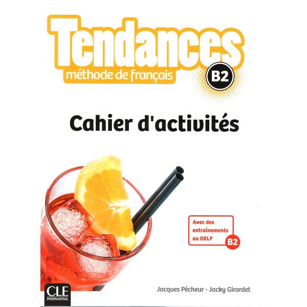 Tendances B2 Cahier d’activites