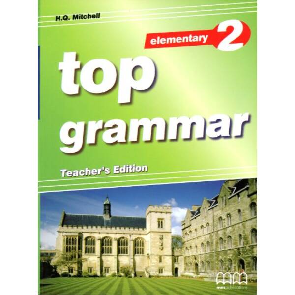 Top Grammar 2 Elementary Teacher’s Ed.