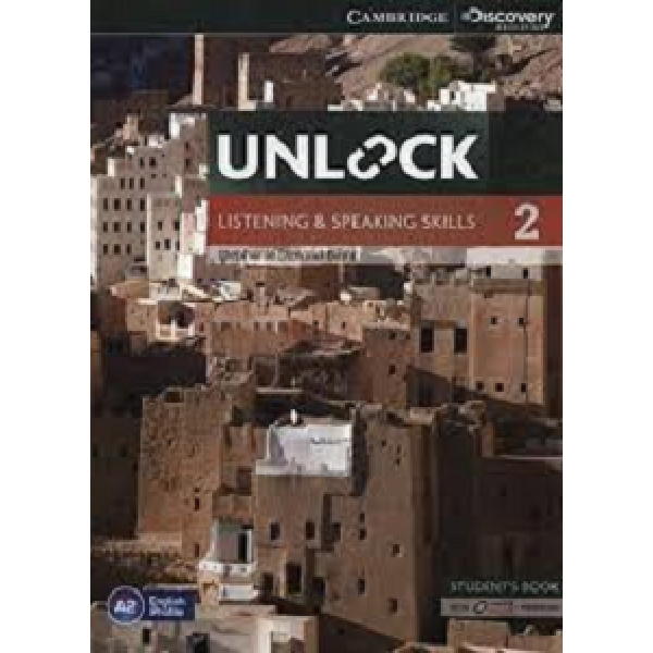Unlock 2 Listening and Speaking Skills Student’s Book and Online Workbook