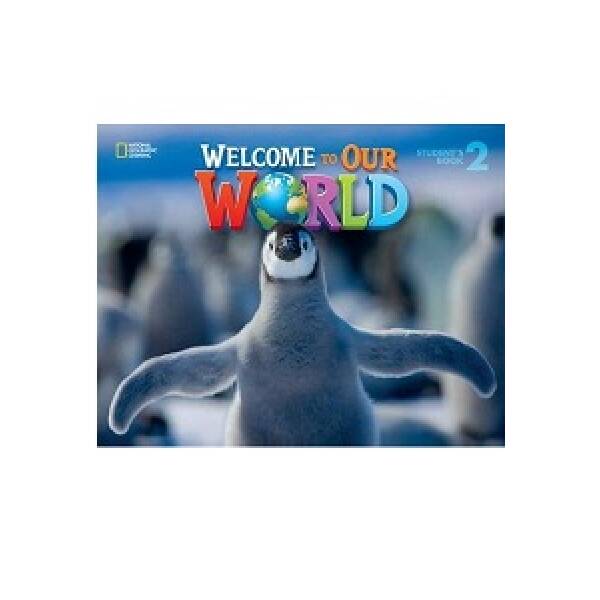 Welcome to Our World 2 Student´s Book