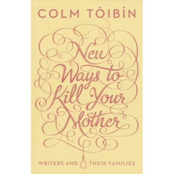 New Ways to Kill Your Mother