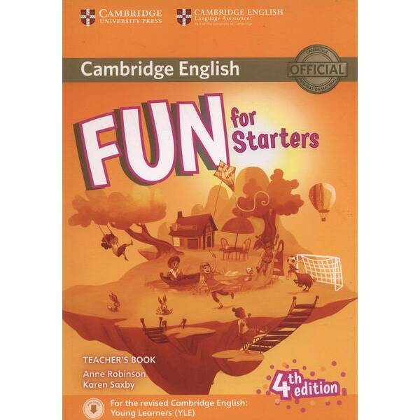 Fun for 4th Edition Starters Teacher’s Book with Downloadable Audio / Робінсон А. / ЛІНГВІСТ