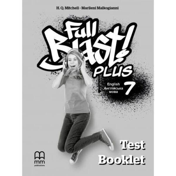 Мітчелл Г. – Full Blast Plus for Ukraine НУШ 7 Test Booklet – ЛІНГВІСТ