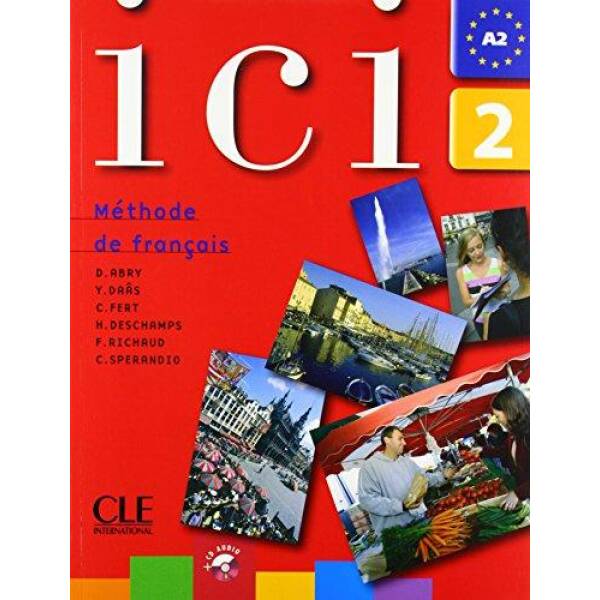 Ici 2 Livre de l’etudiant + CD