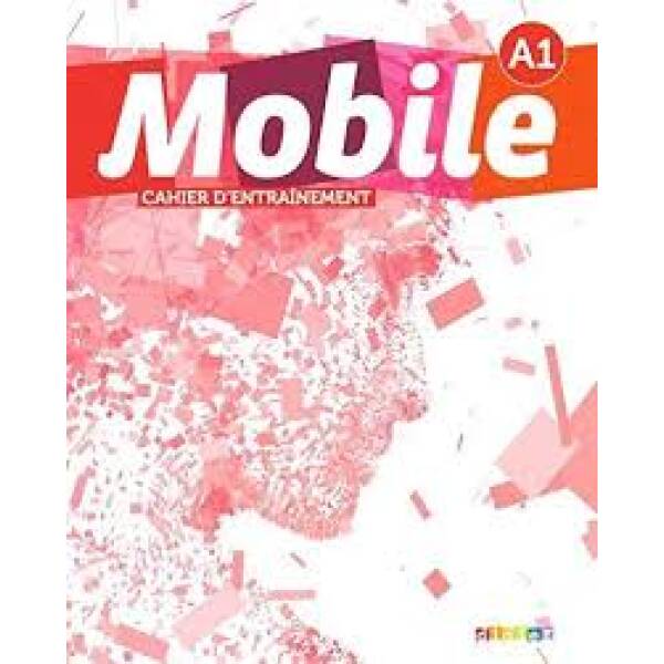 Mobile A1 Cahier d’exercices