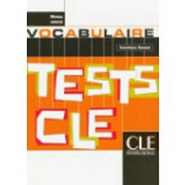 Tests CLE Vocabulaire Avance