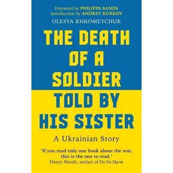 The Death of a Soldier Told by His Sister