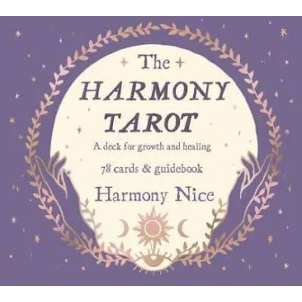 The Harmony Tarot: A Deck for Growth and Healing