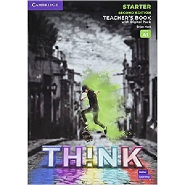 Think 2nd Ed Starter (А1) Teacher’s Book with Digital Pack British English
