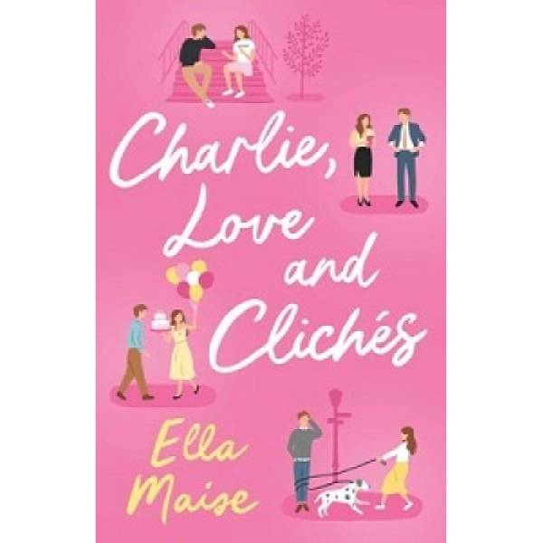 Charlie, Love and Clichés