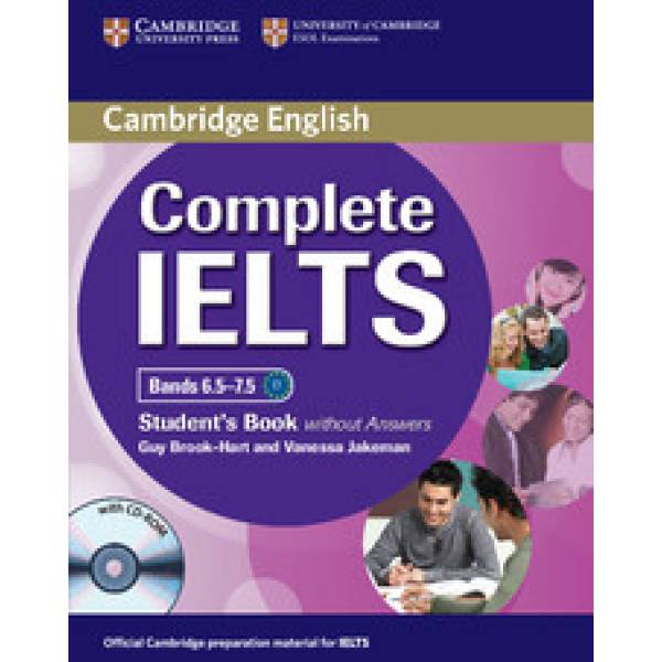 Complete IELTS Bands 6.5-7.5 Student’s Book without Answers with CD-ROM