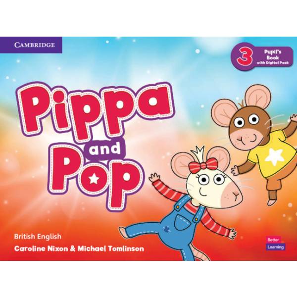 Pippa and Pop 3 Pupil’s Book with Digital Pack British English
