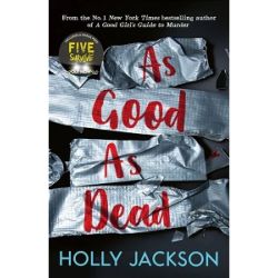 A Good Girl's Guide to Murder (Book 3): As Good As Dead